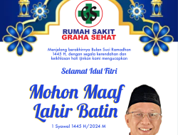 RS Graha Sehat: Selamat Idul Fitri 1445 H