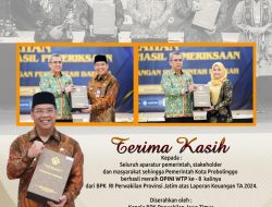 Delapan Kali Berturut-turut, Kota Probolinggo Raih Opini WTP dari BPK