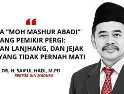 Ketika “Moh Mashur Abadi” Sang Pemikir Pergi: Taneyan Lanjhang, dan Jejak Sunyi yang Tidak Pernah Mati